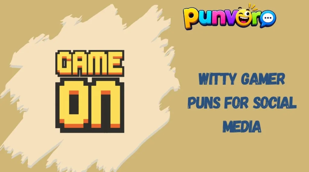 Witty Gamer Puns for Social Media