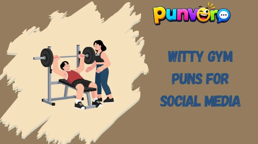 Witty Gym Puns for Social Media