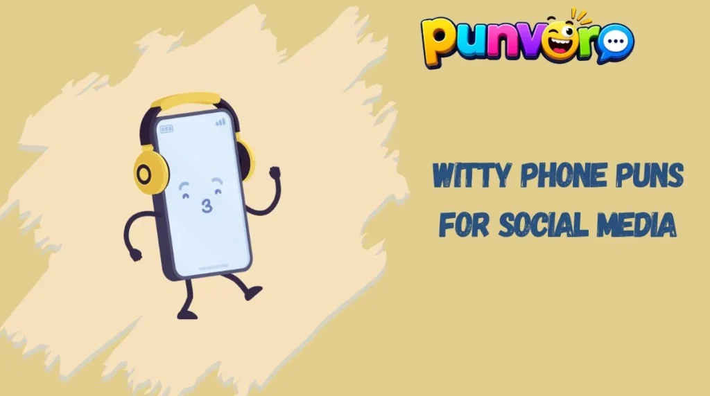 Witty Phone Puns for Social Media