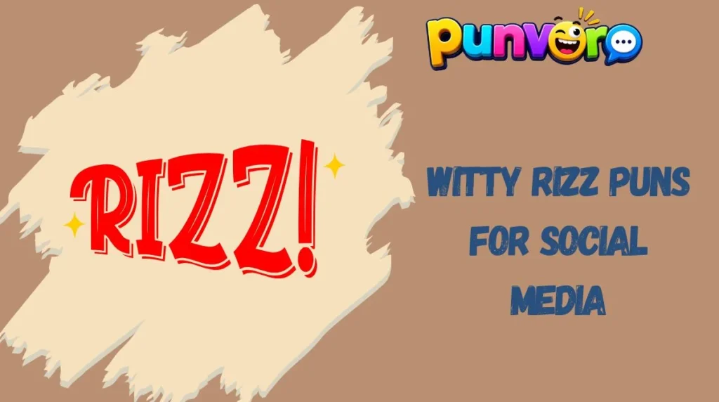 Witty Rizz Puns for Social Media