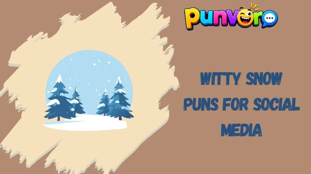 Witty Snow Puns for Social Media