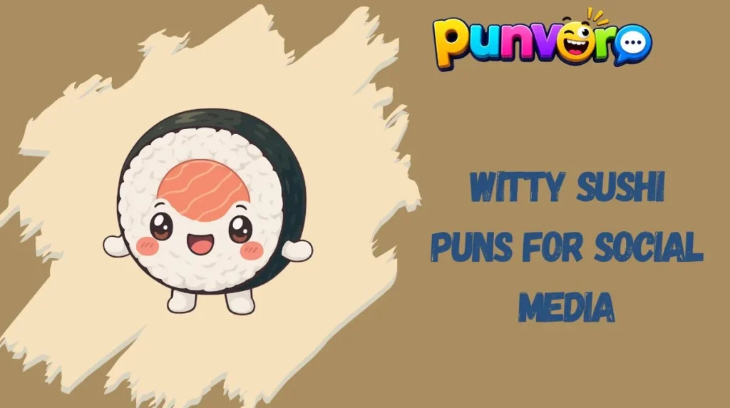 Witty Sushi Puns for Social Media