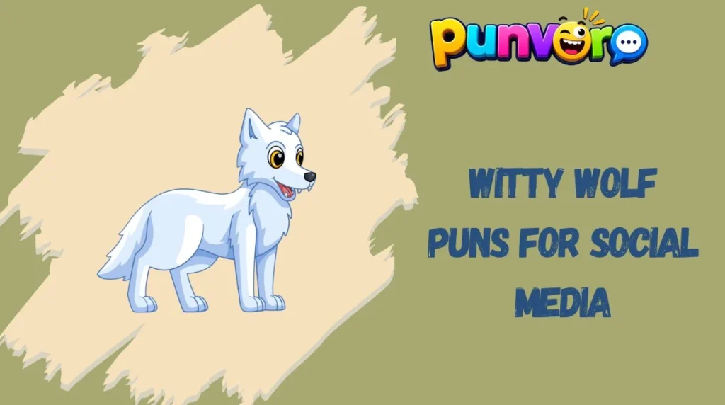 Witty Wolf Puns for Social Media