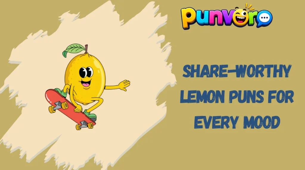 Share-Worthy Lemon Puns for Every Mood