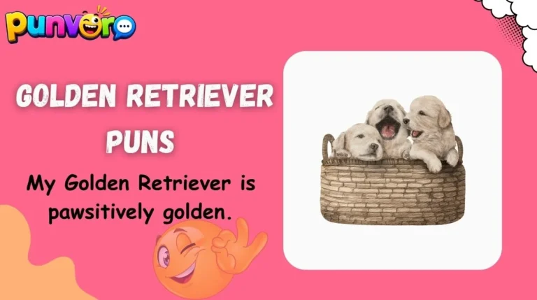 Golden Retriever Puns