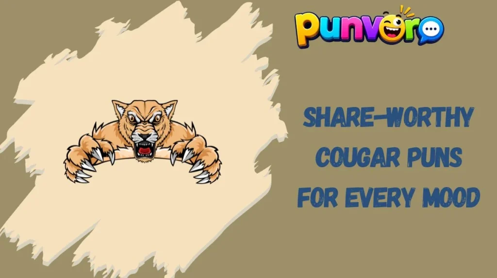 Share-Worthy Cougar Puns for Every Mood