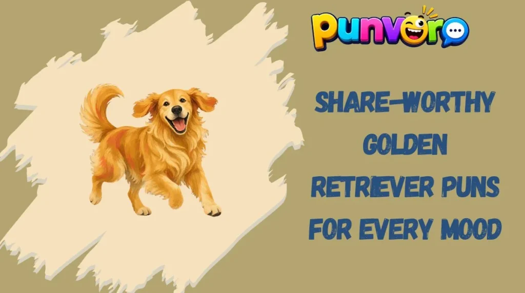 Share-Worthy Golden Retriever Puns for Every Mood