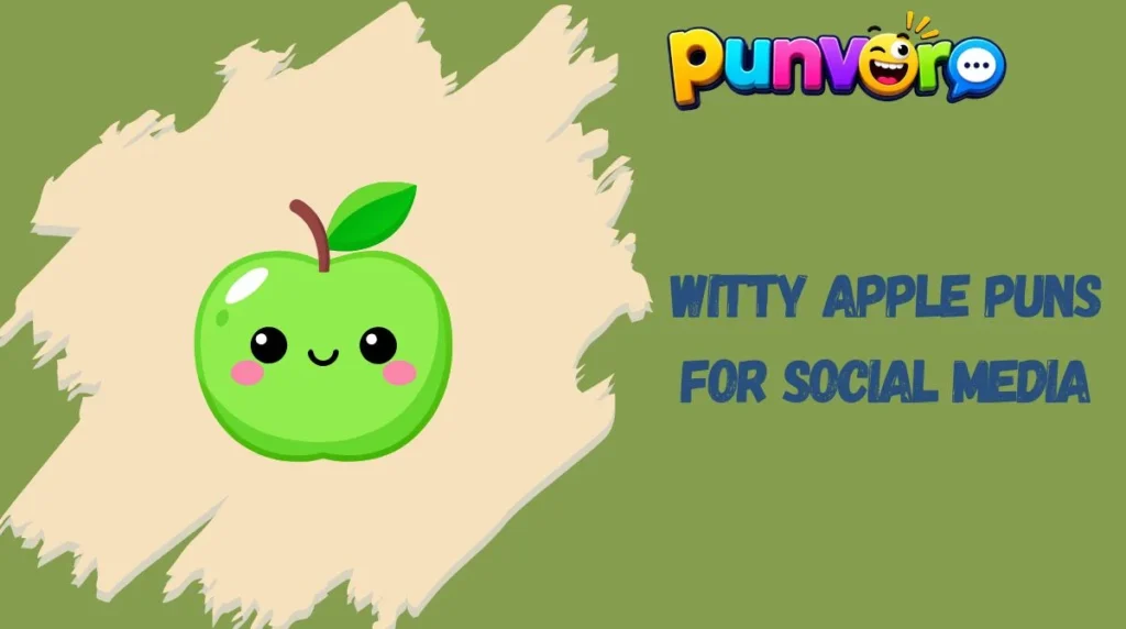 Witty Apple Puns for Social Media