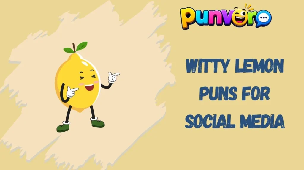Witty Lemon Puns for Social Media